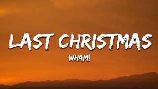 Wham  Last Christmas Lyrics [upl. by Irtak831]