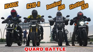 NS400Z vs Dominar 400 vs ShotGun 650 vs BMW G310R Drag Race [upl. by Bronson308]