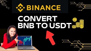 How to Convert BNB to USDT in Binance 2024 [upl. by Alisha]