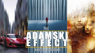 The Adamski Effect [upl. by Akimehs]