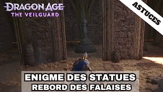 ÉNIGME DES STATUES AU REBORD DES FALAISES  DRAGON AGE THE VEILGUARD [upl. by Holloway145]