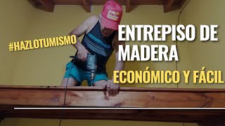 Entrepiso de Madera FÁCIL y ECONÓMICO zwischenstock holzkonstruktion woodenmezzanine [upl. by Enavi]