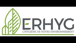 ERHYG SPÉCIALISTE HYGIÈNE ENVIRONNEMENT SINSTALLE PRES DU HAVRE [upl. by Cosmo759]