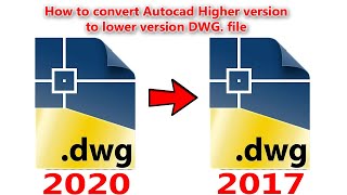 How To Open Higher Version DWG File in Lower Version AutoCAD Program  QasimCAD  Tutorial2 [upl. by Eizzik]