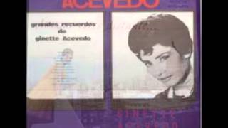 GRANDES RECUERDOS DE GINETTE ACEVEDO  lp completo [upl. by Nikkie]