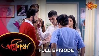 Agnishikha  Full Episode  6 March 2022  Sun Bangla TV Serial  Bengali Serial [upl. by Capon]