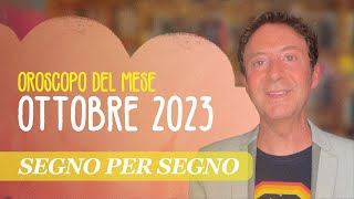 OROSCOPO DEL MESE OTTOBRE 2023 [upl. by Odelet]