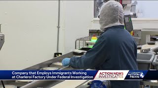 Feds investigating company that supplies immigrant workers for Charleroi meatpacking plant [upl. by Gerty319]