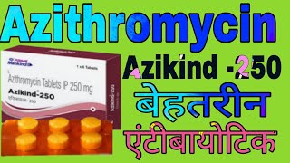 Azikind 250  500 mg Tablets Uses in Hindi  Azithromycin Tablets IP 250 mg  500 mg [upl. by Anson]