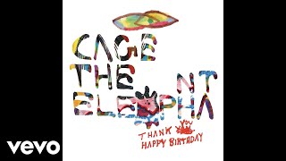 Cage The Elephant  Shiver Official Audio [upl. by Evelunn]