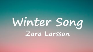 Zara Larsson  Winter Song Lyrics Video [upl. by Ardiekal]