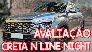 Avaliação Hyundai Creta N LINE NIGHT EDITION 2024  O MELHOR CRETA JÁ FEITO pena que custa muito [upl. by Shamma325]