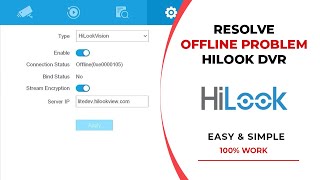 How to Solve Hilook DVR Offline Problem [upl. by Aerol74]