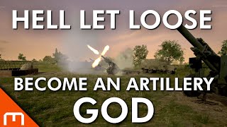 Hell Let Loose  The Ultimate Artillery Guide [upl. by Hannus512]