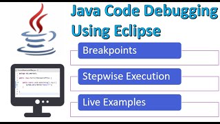 How to Debug Java Program Execution in Eclipse using Breakpoints [upl. by Idolla]