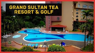 Grand Sultan Tea Resort amp Golf Sreemangal  গ্রান্ড সুলতান টি রিসোর্ট শ্রীমঙ্গল  Bapon Singha [upl. by Alexei442]