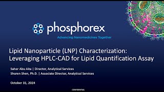 WEBINAR Lipid Nanoparticle Characterization Leveraging HPLCCAD for Lipid Quantification Assay [upl. by Erret]