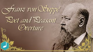 Franz von Suppé  Poet and Peasant  Overture [upl. by Merna]