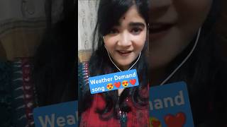 Weather Demand song shorts bollywood tasmiamaria weather demand short [upl. by Earized]