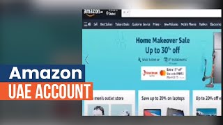 How to Create an Amazon UAE Account on Pakistani Details  Detailed video [upl. by Akemet432]