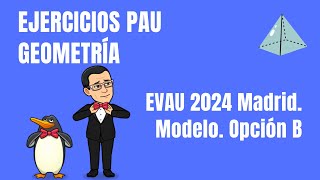 Matemáticas EVAU 2024 Madrid Modelo Opción B [upl. by Odirfliw]