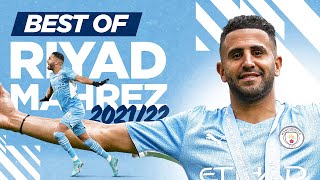 BEST OF RIYAD MAHREZ  202122  Skills Goals amp Touches [upl. by Lauter]