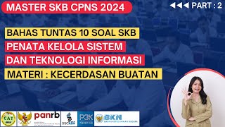 TERBARU  Soal SKB Penata Kelola Sistem amp Teknologi Informasi  Materi KECERDASAN BUATAN  CPNS 2024 [upl. by Eednam]