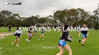 Homebush Oztag Kwokkas vs Lamb  Round 6 [upl. by Doria239]