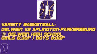 Varsity Basketball Oelwein vs AplingtonParkersburg  Girls 630p  Boys 800p [upl. by O'Gowan493]