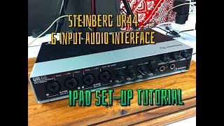 Steinberg UR44  6 Input Audio Interface  Set Up Tutorial for the iPad [upl. by Citron]