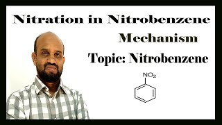 Lesson 3 Nitration in Nitrobenzene  Topic Nitrobenzene  Organic Chemistry [upl. by Egoreg]