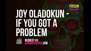 Joy Oladokun  If you got a problem Karaoke version [upl. by Elle192]