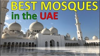 MOST BEAUTIFUL MOSQUES in the UAE [upl. by Greenebaum31]