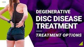 Degenerative Disc Disease Treatment Options [upl. by Erdna231]