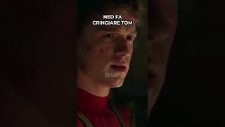 Ned fa cringiare Tom  SpiderMan No Way Home [upl. by Ignacia875]