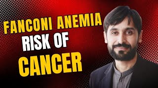 Fanconi Anemia  Causes  Symptoms  Diagnosis amp Treatment  MLT Hub with kamran [upl. by Nirrol]