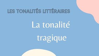 La tonalité tragique [upl. by Stanway]