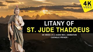 LITANY OF SAINT JUDE THADDEUS  4K VIDEO [upl. by Shandy603]