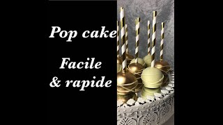 POP CAKE FACILE ET RAPIDE  HOW TO MAKE A POP CAKE [upl. by Dleifxam702]