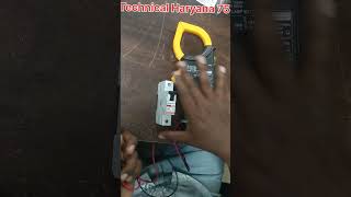 MCB TESTING  NEW MCB AND OLD DAMAGE MCB HOW TO CHECK BYE CLAMP METER  TECHNICAL HARYANA 75 [upl. by Byers]