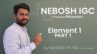 NEBOSH Malayalam IGC Element 1 Part 1 contact me on whatsapp 91 9747 133 860 [upl. by Luzader]