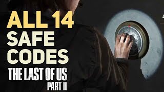 All 14 Safe Codes The Last of Us 2 [upl. by Ayila82]