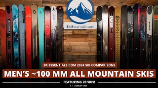 2024 Mens 100 mm AllMountain Ski Comparison with SkiEssentialscom [upl. by Ulphi]