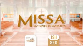 AO VIVO SANTA MISSA  SANTUÁRIO DE SANTA RITA DE CÁSSIA 19H 08072024 [upl. by Nosirb]