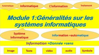 module 1  généralités sur les systèmes informatiques information traitement de linformation [upl. by Nealy]