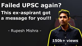 UPSC failure Stories  quotHow to deal with UPSC failurequot  Rupesh Mishra  Stories Worth Sharing [upl. by Eniretak]