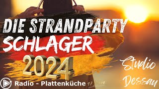 Die Strandparty 2024  deutsche Schlager [upl. by Sagerman]