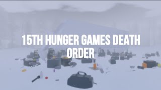 15th Hunger Games Death Order [upl. by Lorain]