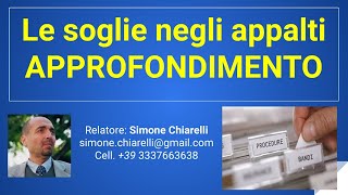 Le soglie negli appalti  APPROFONDIMENTO 06112020 [upl. by Llenahs]