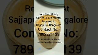 Coffee amp Tea Master Jobs In Bangalore  Tea Master Jobs In Bangalore jhb baristajobsinbangalore [upl. by Ayt]